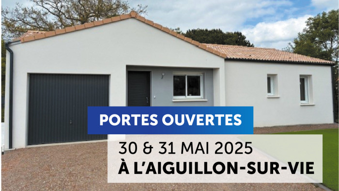 Portes Ouvertes à L’Aiguillon-sur-Vie (85) : visitez une maison moderne les 30 et 31 mai !